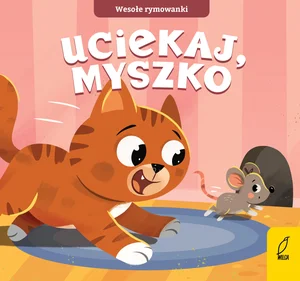 Wesołe rymowanki Uciekaj myszko Wesołe rymowanki Uciekaj myszko