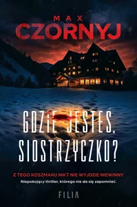 Gdzie jesteś, siostrzyczko?