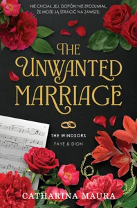 The Unwanted Marriage. The Windsors. Tom 3 The Unwanted Marriage. The Windsors. Tom 3