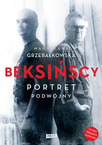 Beksińscy. Portret podwójny Beksińscy. Portret podwójny