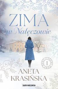 Zima w Nałęczowie Cztery pory roku 1