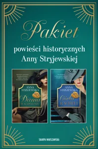 Pakiet powieści historycznych Anny Stryjewskiej