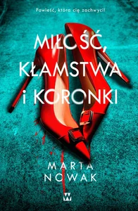 Miłość, kłamstwa i koronki