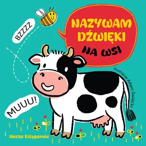 Nazywam dźwięki. Na wsi Nazywam dźwięki. Na wsi