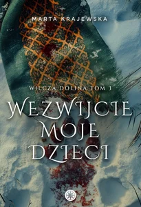 Wezwijcie moje dzieci Wezwijcie moje dzieci