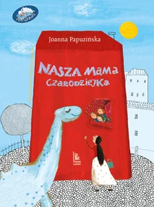 Nasza mama czarodziejka wyd. 2026