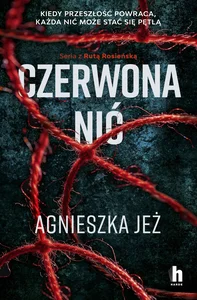 Czerwona nić. Ruta Rosieńska. Tom 1 Czerwona nić. Ruta Rosieńska. Tom 1
