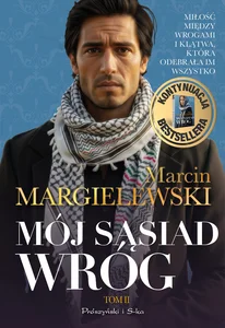 Mój sąsiad wróg. Tom 2 Mój sąsiad wróg. Tom 2