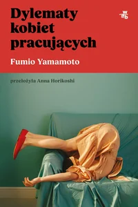Dylematy kobiet pracujących Dylematy kobiet pracujących