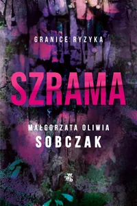 Szrama. Granice ryzyka. Tom 3 wyd. 2026