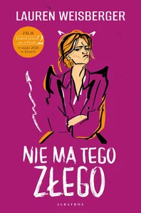 Nie ma tego złego Nie ma tego złego