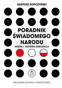 Poradnik świadomego narodu. Księga 2. Rewolucja...