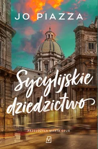 Sycylijskie dziedzictwo Sycylijskie dziedzictwo