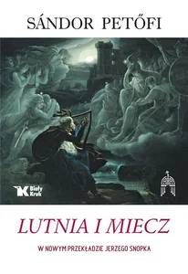Lutnia i Miecz Wybór poezji