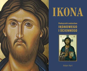 Ikona Podręcznik malarstwa ikonowego i ściennego