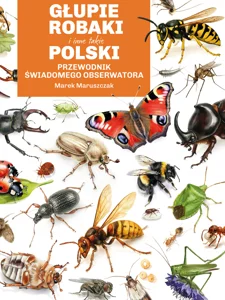 Głupie robaki i inne takie Polski Głupie robaki i inne takie Polski