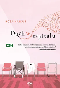 Duch w szpitalu Duch w szpitalu