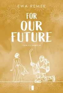 For Our Future. Tom 4 For Our Future. Tom 4