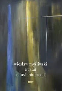 Traktat o łuskaniu fasoli (2026)