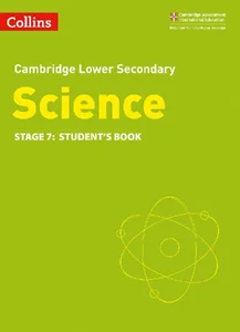 Collins Cambridge Lower Secondary Science - Lower Secondary Science Student's Book: Stage 7
