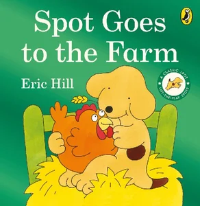 Spot Goes to the Farm Spot Goes to the Farm