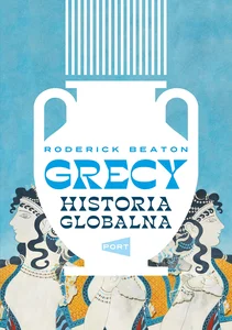 Grecy Historia globalna Grecy Historia globalna