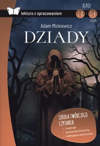 Dziady Lektura z opracowaniem