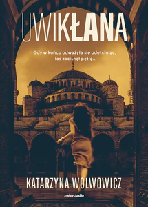 Uwikłana. Komisarz Tymon Hanter. Tom 4