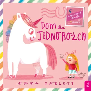 Dom dla Jednorożca Dom dla Jednorożca