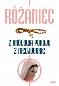 Różaniec z Królową Pokoju z Medjugorie Różaniec z Królową Pokoju z Medjugorie