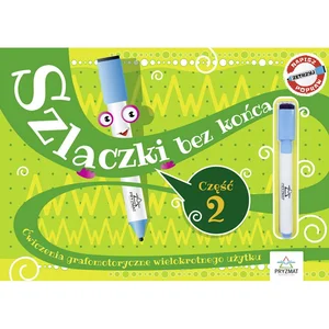 Szlaczki bez końca Część 2 Ćwiczenia grafomotoryczne wielokrotnego użytku.