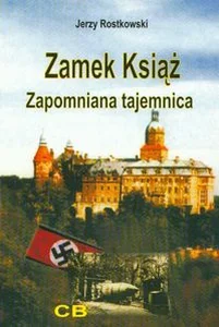 Zamek Książ Zapomniana tajemnica + CD