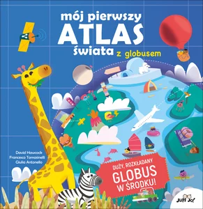 Mój pierwszy atlas świata z globusem Mój pierwszy atlas świata z globusem