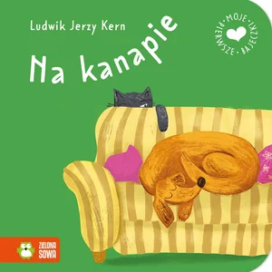 Na kanapie. Moje pierwsze bajeczki Na kanapie. Moje pierwsze bajeczki