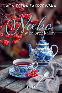Niebo w kolorze kaliny Niebo w kolorze kaliny