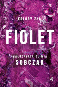Fiolet. Kolory zła. Tom 7