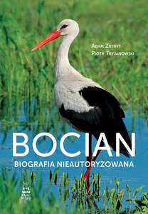 Bocian. Biografia nieautoryzowana