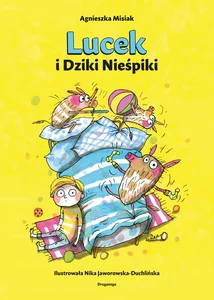 Lucek i Dziki Nieśpiki Lucek i Dziki Nieśpiki