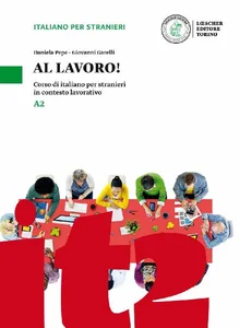 Al lavoro Podręcznik poziom A2 Al lavoro Podręcznik poziom A2