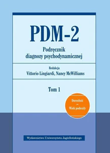 PDM-2 Podręcznik diagnozy psychodynamicznej Tom 1 Dorosłość Wiek podeszły