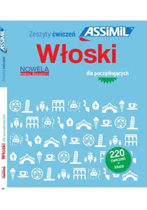 Włoski dla początkujących 220 ćwiczeń + klucz
