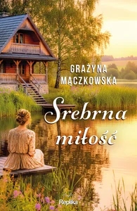 Srebrna miłość Srebrna miłość