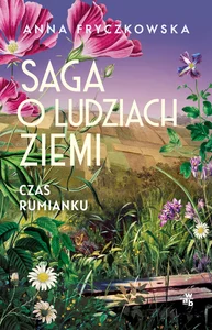 Saga o ludziach ziemi Tom 2 Czas rumianku
