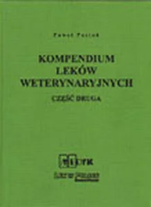 Kompendium Leków Weterynaryjnych Część druga