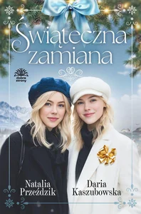 Świąteczna zamiana (ilustrowane brzegi)