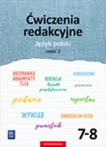 Ćwiczenia redakcyjne 7-8 Język polski Część 2 Szkoła podstawowa