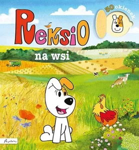 Reksio na wsi. Książka z okienkami Reksio na wsi. Książka z okienkami