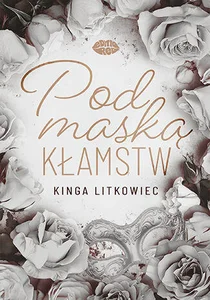 Pod maską kłamstw Pod maską kłamstw