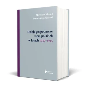 Dzieje gospodarcze ziem polskich w latach 1939...
