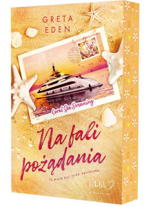 Na fali pożądania (ilustrowane brzegi) Na fali pożądania (ilustrowane brzegi)